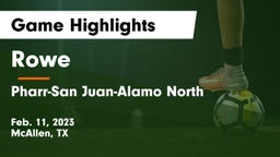 Rowe  vs Pharr-San Juan-Alamo North  Game Highlights - Feb. 11, 2023