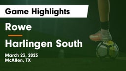 Rowe  vs Harlingen South  Game Highlights - March 23, 2023