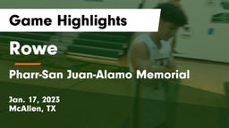 Rowe  vs Pharr-San Juan-Alamo Memorial  Game Highlights - Jan. 17, 2023