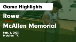 Rowe  vs McAllen Memorial  Game Highlights - Feb. 3, 2023