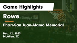 Rowe  vs Pharr-San Juan-Alamo Memorial  Game Highlights - Dec. 12, 2023