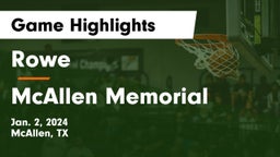 Rowe  vs McAllen Memorial  Game Highlights - Jan. 2, 2024