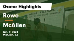 Rowe  vs McAllen  Game Highlights - Jan. 9, 2024
