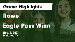 Rowe  vs Eagle Pass Winn Game Highlights - Nov. 9, 2023