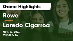 Rowe  vs Laredo Cigarroa Game Highlights - Nov. 10, 2023
