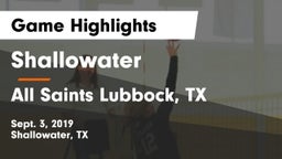 Shallowater  vs All Saints Lubbock, TX Game Highlights - Sept. 3, 2019