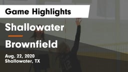 Shallowater  vs Brownfield  Game Highlights - Aug. 22, 2020