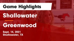 Shallowater  vs Greenwood   Game Highlights - Sept. 14, 2021