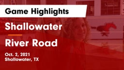 Shallowater  vs River Road  Game Highlights - Oct. 2, 2021