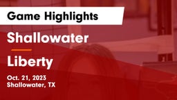 Shallowater  vs Liberty  Game Highlights - Oct. 21, 2023