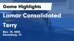 Lamar Consolidated  vs Terry  Game Highlights - Nov. 10, 2020