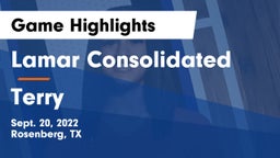 Lamar Consolidated  vs Terry  Game Highlights - Sept. 20, 2022