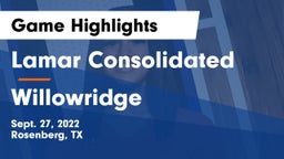 Lamar Consolidated  vs Willowridge  Game Highlights - Sept. 27, 2022