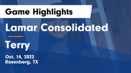 Lamar Consolidated  vs Terry  Game Highlights - Oct. 14, 2022