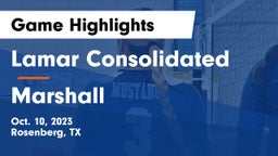 Lamar Consolidated  vs Marshall  Game Highlights - Oct. 10, 2023