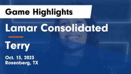 Lamar Consolidated  vs Terry  Game Highlights - Oct. 13, 2023
