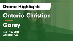Ontario Christian  vs Garey Game Highlights - Feb. 13, 2020
