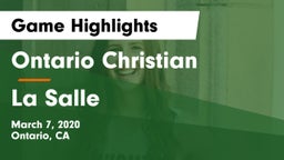 Ontario Christian  vs La Salle  Game Highlights - March 7, 2020