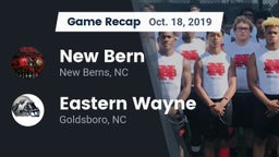 Recap: New Bern  vs. Eastern Wayne  2019