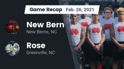 Recap: New Bern  vs. Rose  2021