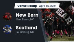 Recap: New Bern  vs. Scotland  2021