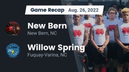Recap: New Bern  vs.  Willow Spring  2022