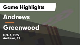 Andrews  vs Greenwood   Game Highlights - Oct. 1, 2022