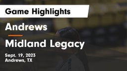 Andrews  vs Midland Legacy  Game Highlights - Sept. 19, 2023