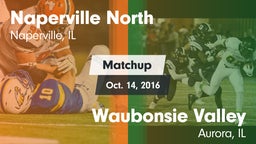 Matchup: Naperville North vs. Waubonsie Valley  2016