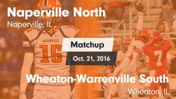 Matchup: Naperville North vs. Wheaton-Warrenville South  2016