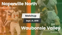 Matchup: Naperville North vs. Waubonsie Valley  2018