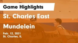 St. Charles East  vs Mundelein  Game Highlights - Feb. 12, 2021