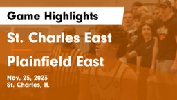 St. Charles East  vs Plainfield East  Game Highlights - Nov. 25, 2023