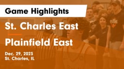 St. Charles East  vs Plainfield East  Game Highlights - Dec. 29, 2023