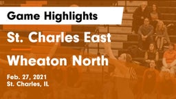 St. Charles East  vs Wheaton North  Game Highlights - Feb. 27, 2021