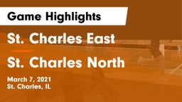 St. Charles East  vs St. Charles North  Game Highlights - March 7, 2021