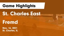 St. Charles East  vs Fremd  Game Highlights - Nov. 16, 2021