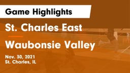 St. Charles East  vs Waubonsie Valley  Game Highlights - Nov. 30, 2021