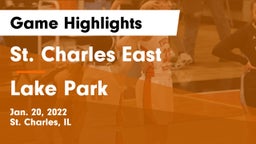 St. Charles East  vs Lake Park  Game Highlights - Jan. 20, 2022