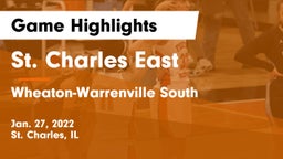 St. Charles East  vs Wheaton-Warrenville South  Game Highlights - Jan. 27, 2022