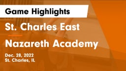 St. Charles East  vs Nazareth Academy  Game Highlights - Dec. 28, 2022