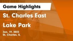 St. Charles East  vs Lake Park  Game Highlights - Jan. 19, 2023