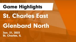 St. Charles East  vs Glenbard North  Game Highlights - Jan. 21, 2023