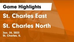 St. Charles East  vs St. Charles North  Game Highlights - Jan. 24, 2023