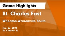 St. Charles East  vs Wheaton-Warrenville South  Game Highlights - Jan. 26, 2023