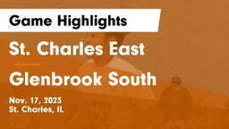 St. Charles East  vs Glenbrook South  Game Highlights - Nov. 17, 2023