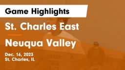 St. Charles East  vs Neuqua Valley  Game Highlights - Dec. 16, 2023