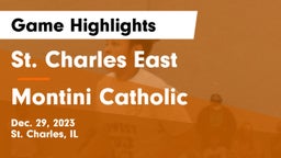 St. Charles East  vs Montini Catholic  Game Highlights - Dec. 29, 2023