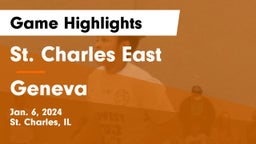 St. Charles East  vs Geneva  Game Highlights - Jan. 6, 2024