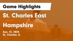 St. Charles East  vs Hampshire  Game Highlights - Jan. 15, 2024